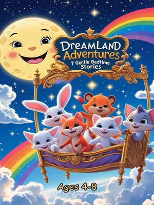 cover image of Dreamland Adventure 7 Gentle Stories